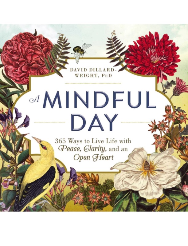 Photo 2 of A Mindful Day: 365 Ways to Live Life with Peace, Clarity, and an Open Heart