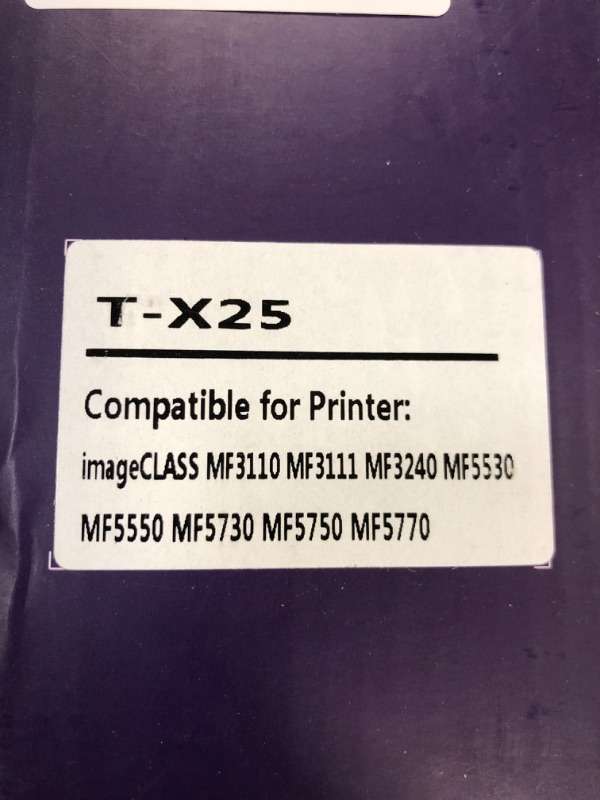 Photo 3 of 1 Pack Black Compatible  T-X25 Printer Toner Catridge (Black Color) 
Compatible for Printer: imageCLASS MF3110 MF3111 MF3240 MF5530 MF5550 MF5730 MF5750 MF5770