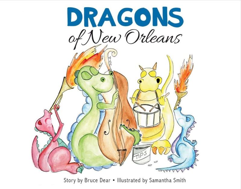 Photo 1 of Dragons of New Orleans Hardcover – December 7, 2017
