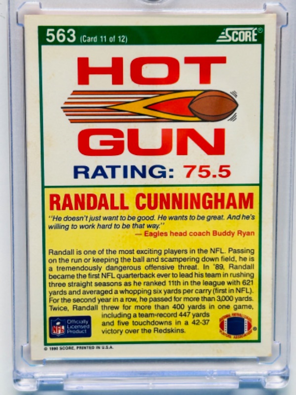 Photo 2 of 811906…Randall Cunningham Hot Gun card 563 in hard plastic case