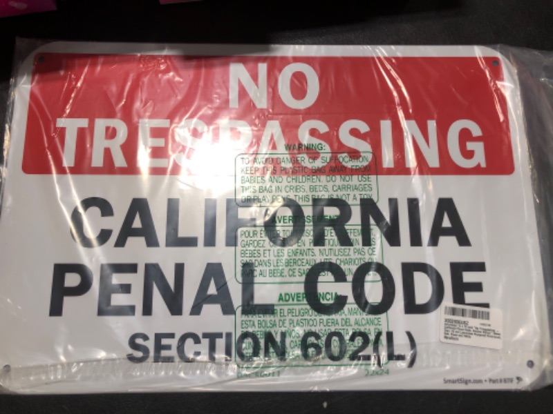 Photo 1 of 12 * 18 INCH NO TRESPASSING CALIFORNIA PENAL CODE 