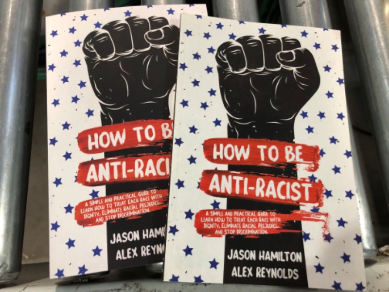 Photo 4 of How to Be Anti-Racist: A Simple and Practical Guide to Learn How To Treat Each Race 2 pack