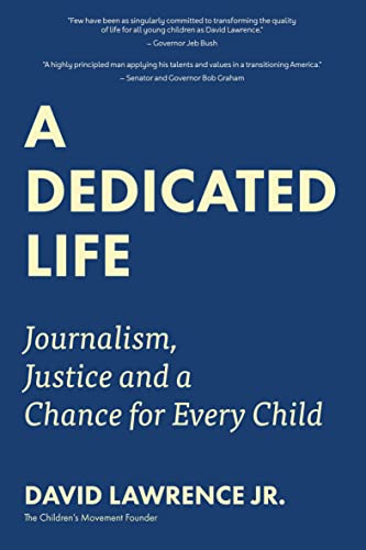 Photo 1 of A Dedicated Life: Journalism, Justice and a Chance for Every Child