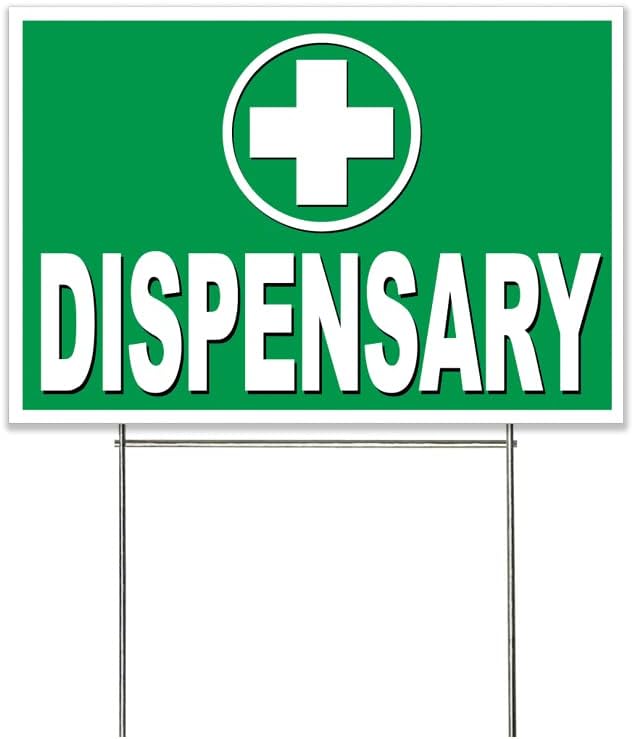 Photo 1 of 4 Less Co 18x12 Inch DISPENSARY Yard Sign with Stake gb1s
