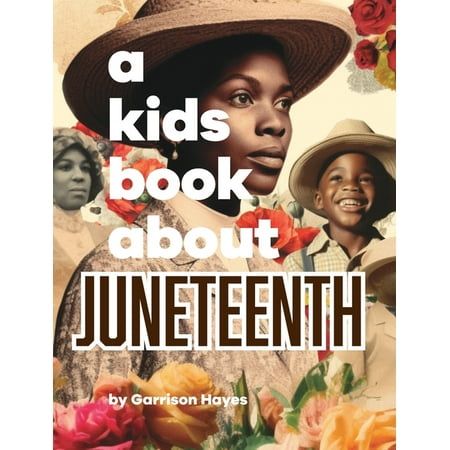 Photo 1 of A Kids Book About Juneteenth
