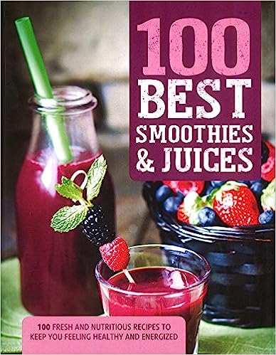 Photo 1 of 100 Best Smoothies & Juices: 100 Fresh and Nutritious Recipes to Keep You Feeling Healthy and Energized Paperback – 1 Dec. 2015
