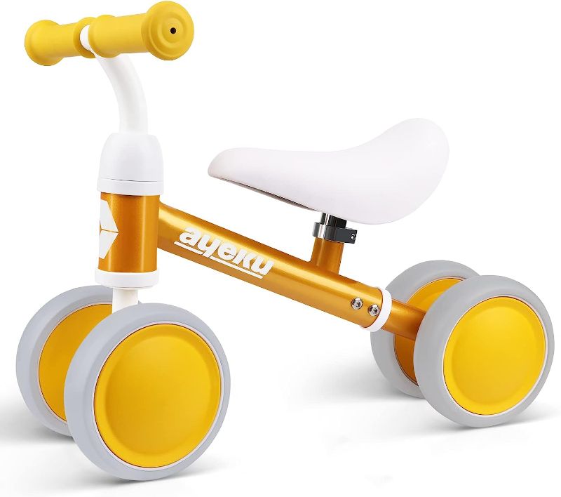 Photo 1 of AyeKu Baby Balance Bike, Cool Toys Bike for 1 Years Old Boys and Girls as First Birthday Gifts with Adjustable seat and 4 Silent Wheels (Golden)