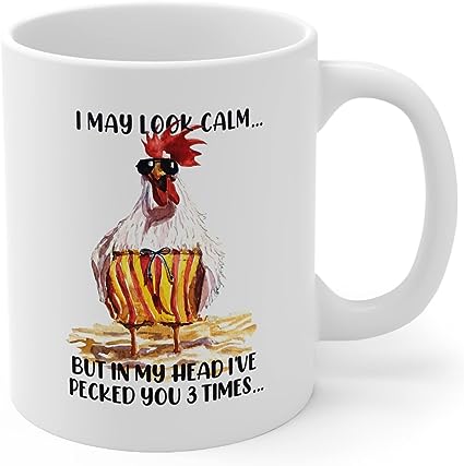 Photo 1 of 
Roll over image to zoom in







Ole Luk Oie I May Look Calm But in My Head I've Pecked You 3 Times Ceramic Coffee Mug Funny chicken Rooster Gift mug for Farmer Farmhouse mug 11oz