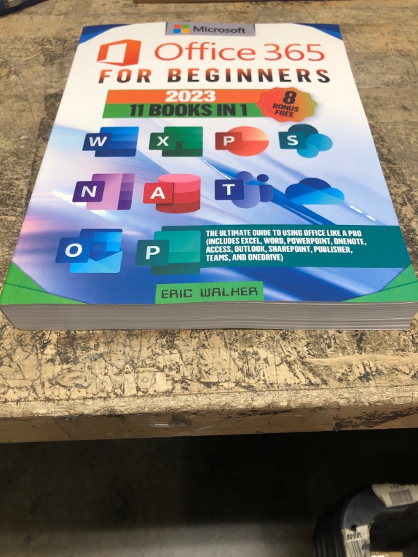 Photo 2 of Microsoft Office 365 for Beginners: The Ultimate Guide to Using Office Like a Pro (Includes Excel, Word, PowerPoint, OneNote, Access, Outlook, SharePoint, Publisher, Teams, and OneDrive)