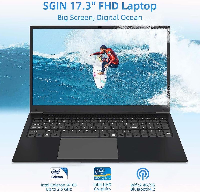 Photo 1 of SGIN Laptop, 17 Inch Laptops Computer 1920 * 1080 IPS Display, Intel Celeron Quad-Core Processor(Up to 2.5GHz), with 4GB RAM 128GB SSD, Mini HDMI, Wi-Fi, Type-C, 8000mAh Battery