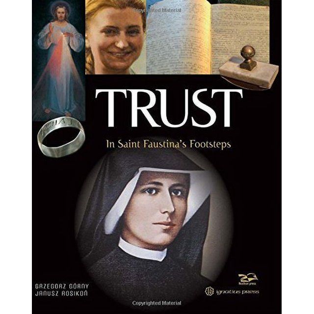 Photo 1 of Trust: In Saint Faustina's Footsteps 