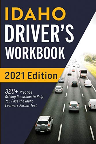 Photo 1 of Idaho Driver S Workbook : 320+ Practice Driving Questions to Help You Pass the Idaho Learner S Permit Test (Paperback)
