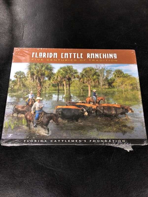 Photo 1 of Florida Cattle Ranching: Five Centuries Of Tradition