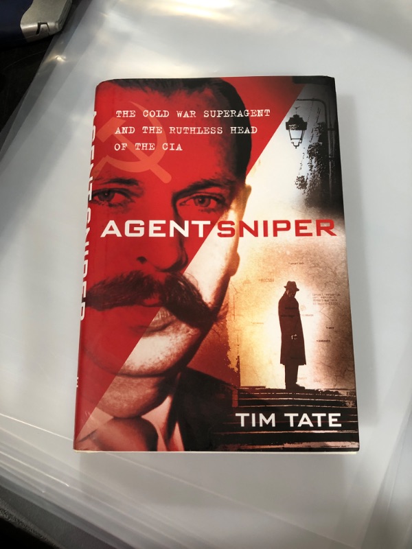 Photo 2 of Agent Sniper: The Cold War Superagent and the Ruthless Head of the CIA