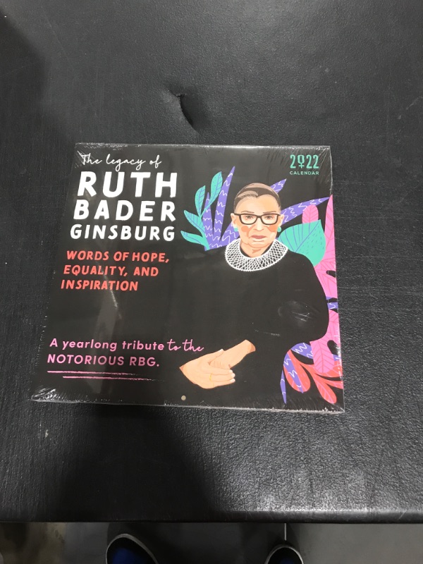 Photo 2 of 2022 The Legacy of Ruth Bader Ginsburg Wall Calendar: Her Words of Hope, Equality and Inspiration ? A yearlong tribute to the notorious RBG (12-Month Monthly Calendar)