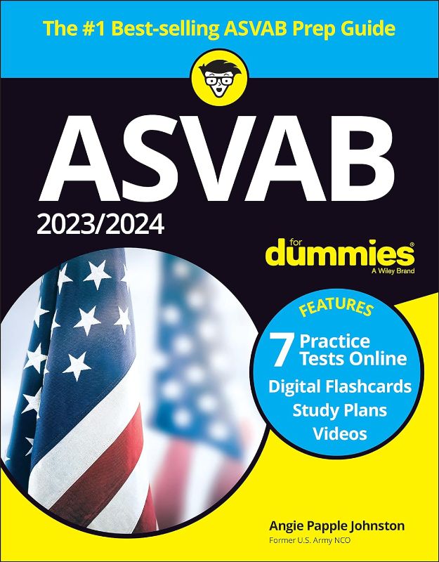 Photo 1 of 2023/2024 ASVAB For Dummies (+ 7 Practice Tests, Flashcards, & Videos Online) 12th Edition
