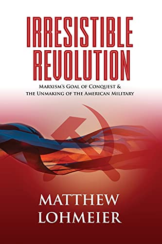 Photo 1 of 2 pack Irresistible Revolution: Marxism's Goal of Conquest & the Unmaking of the American Military