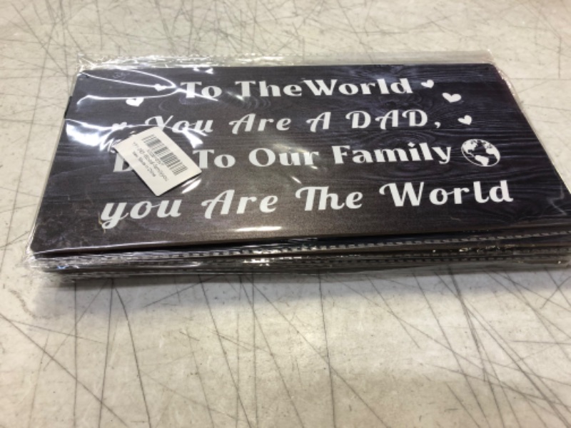 Photo 2 of 3 PACK LOT ,  To the world, you are a dad, but to our family you are the world. Wooden hanging rustic vintage wall, home Art Deco trim 12 x 6 inches