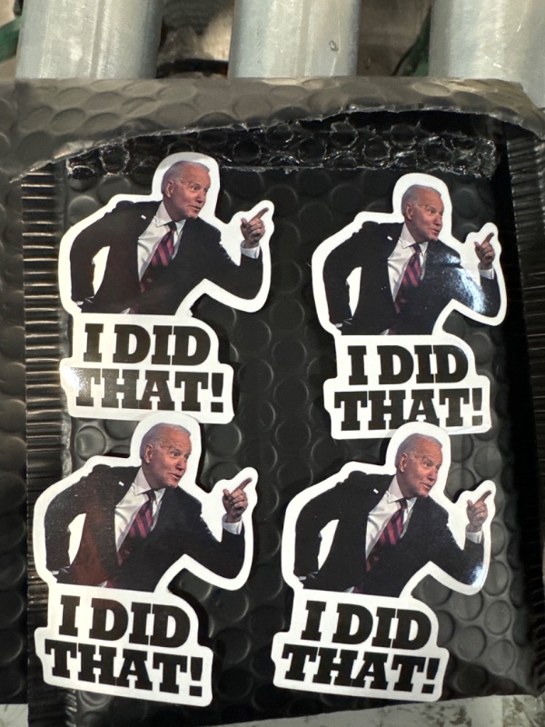 Photo 4 of 100 Pcs I Did That Biden Stickers, Biden I Did That Stickers, 3 pack