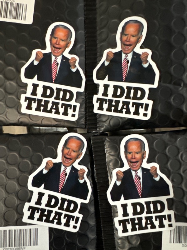 Photo 4 of 100 Pcs I Did That Biden Stickers, Biden I Did That Stickers, (4 packs of 100, 400 total)