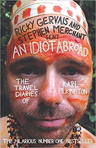 Photo 1 of An Idiot Abroad: The Travel Diaries of Karl Pilkington Paperback Book 