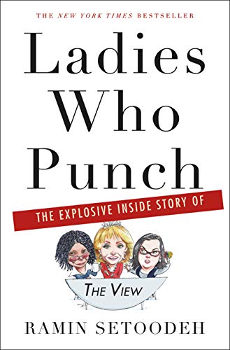 Photo 1 of adies Who Punch: The Explosive Inside Story of "The View" Hardcover – April 2, 2019