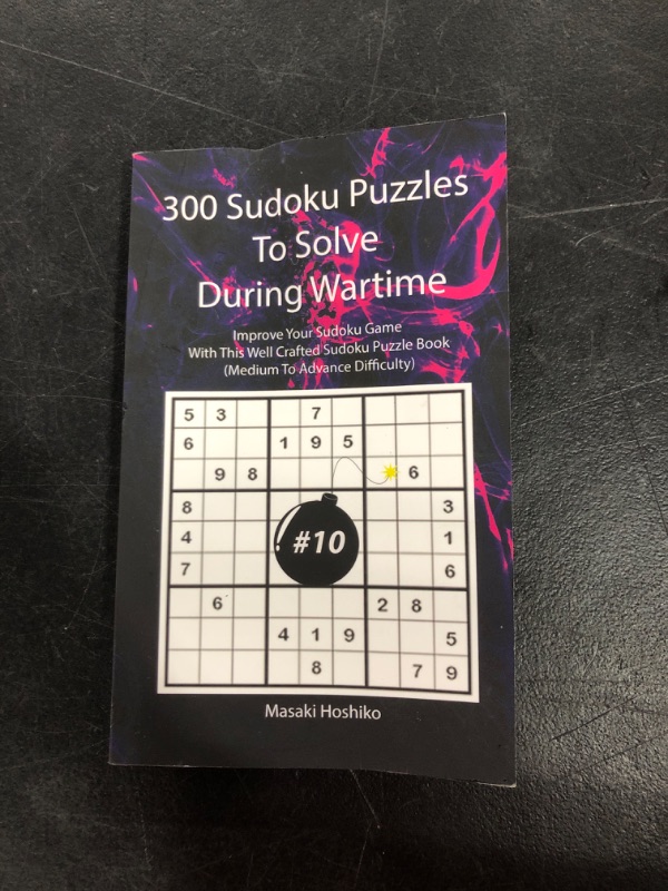 Photo 2 of 300 Sudoku Puzzles To Solve During Wartime #10: Improve Your Sudoku Game With This Well Crafted Sudoku Puzzle Book (Medium To Advance Difficulty)