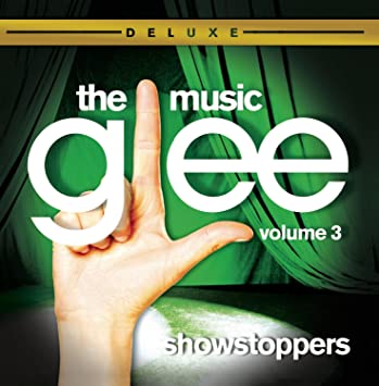 Photo 1 of Glee: The Music, Volume 3 Showstoppers. CD COMPACT DISC. 
