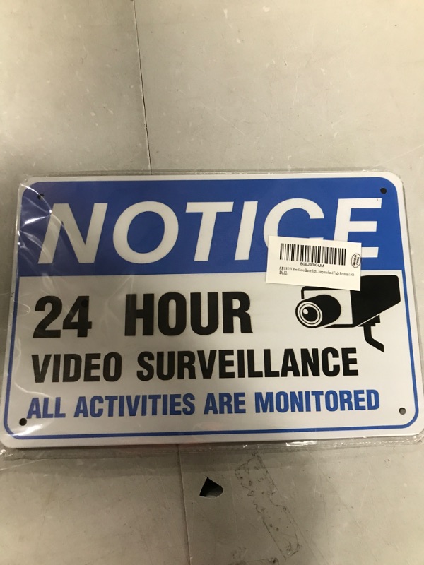 Photo 2 of AJHERO Video Surveillance Sign, All Activities are Monitored - 8 x 12 Inches Rust Free Aluminum - Waterproof, Weatherproof and Fade Resistant -05