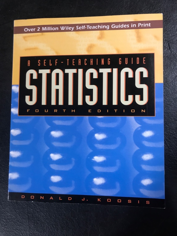 Photo 1 of A Self-Teaching Guide Statistics
Fourth Edition