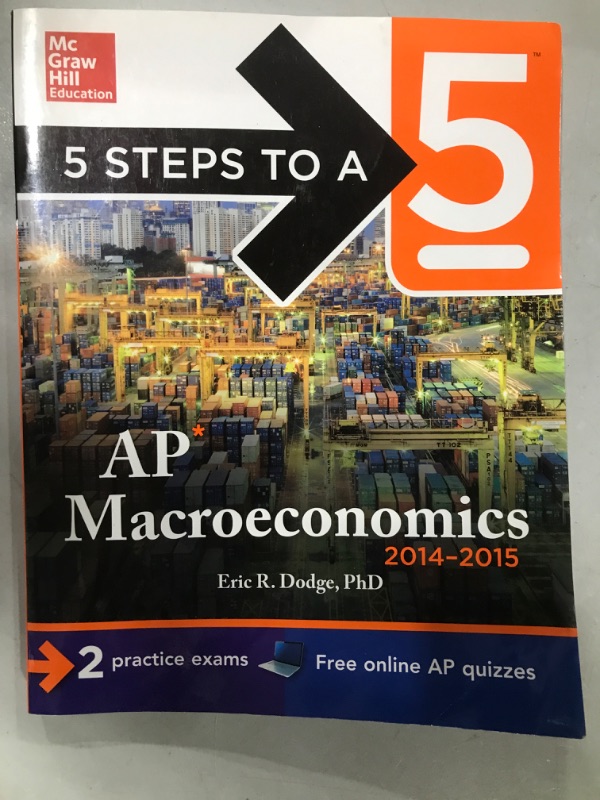 Photo 2 of 5 Steps to a 5 AP Macroeconomics, 2014-2015 Edition (5 Steps to a 5 on the Advanced Placement Examinations Series)