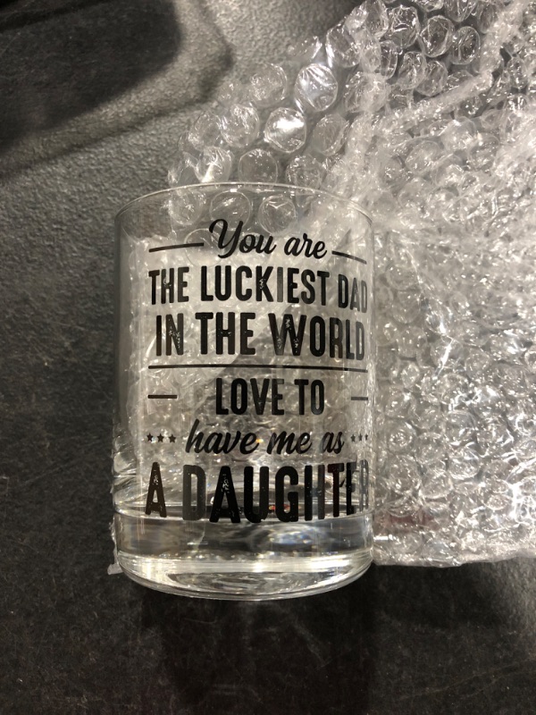 Photo 2 of  You Are The Luckiest Dad In The World I Would Love To Have Me As A Daughter Engraved Whiskey Glass Funny Father's Day Gift From Daughter (Daughter)
