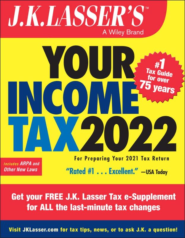 Photo 1 of J.K. Lasser's Your Income Tax 2022: For Preparing Your 2021 Tax Return