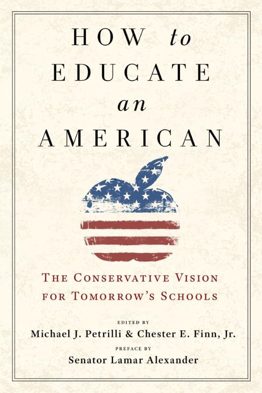 Photo 1 of 
How to Educate an American: The Conservative Vision for Tomorrow's Schools