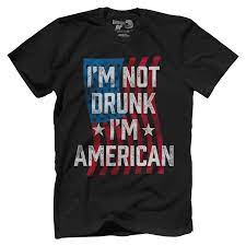 Photo 1 of IM NOT DRUNK IM AMERICAN LARGE 