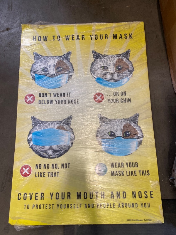 Photo 3 of SmartSign “How to Wear Your Mask, Cover Your Mouth and Nose” Large Sign | 24 x 36 inches Corrugated Plastic NEW 