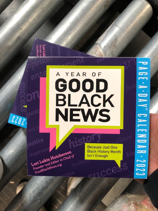 Photo 2 of (READ NOTES) A Year of Good Black News Page-A-Day Calendar 2023: Because Just One Black History Month Isn't Enough