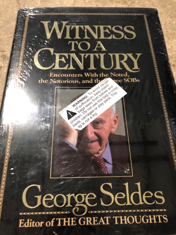 Photo 1 of 
Witness to a Century: Encounters with the Noted, the Notorious, and the Three SOBsWitness to a Century: Encounters with the Noted, the Notorious, and the Three SOBs