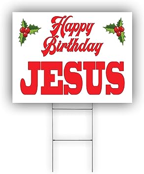 Photo 1 of Afterprints Happy Birthday Jesus Christmas Holiday Party Decor Unique Novelty Outdoor Christmas Decorations Coroplast Yard Sign 18"x24" Double Sided
