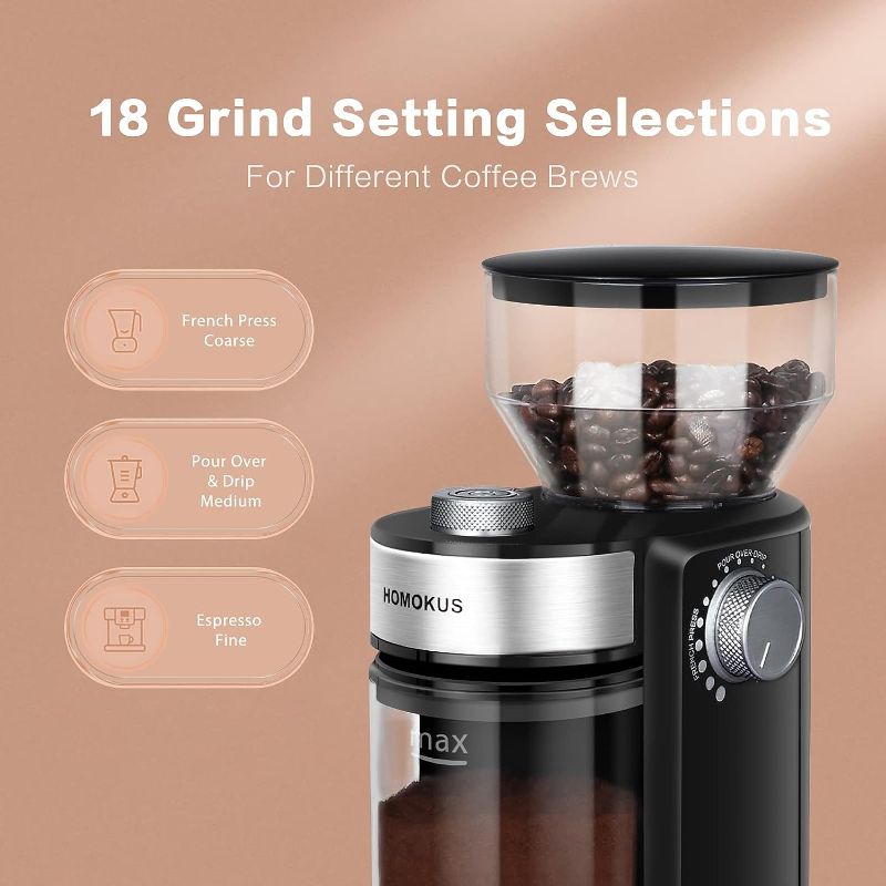Photo 2 of HOMOKUS Electric Burr Coffee Grinder - Adjustable Burr Mill Coffee Bean Grinder with 18 Grind Settings - Coffee Grinder 2.0 for Espresso Drip Coffee and French Press - 2-14 Cup Capacity
