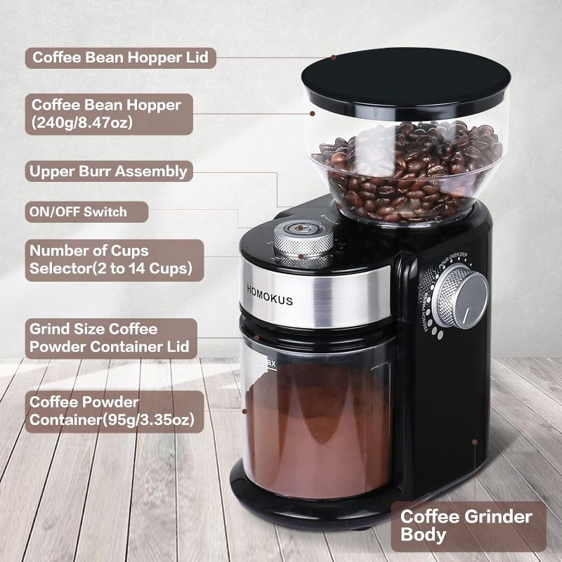 Photo 6 of HOMOKUS Electric Burr Coffee Grinder - Adjustable Burr Mill Coffee Bean Grinder with 18 Grind Settings - Coffee Grinder 2.0 for Espresso Drip Coffee and French Press - 2-14 Cup Capacity
