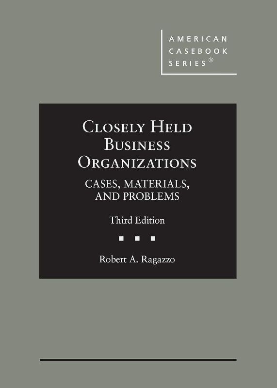 Photo 1 of Closely Held Business Organizations: - Hardcover, by Ragazzo Robert - Very Good
