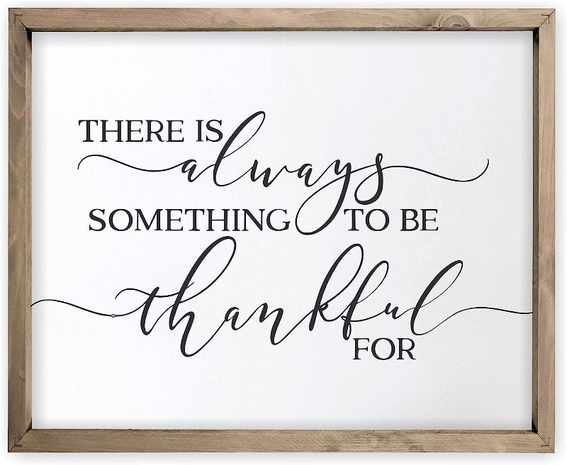 Photo 1 of 
There is Always Something to be Thankful For Framed Rustic Wood Farmhouse Wall Sign