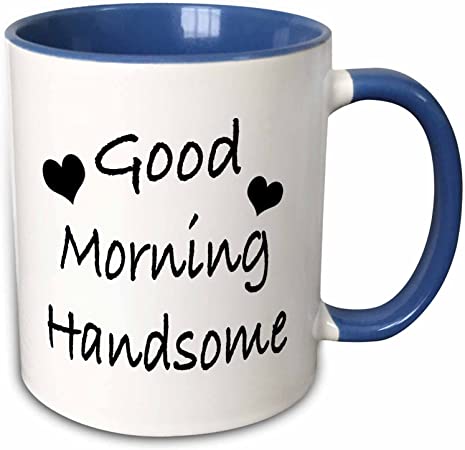 Photo 1 of 3dRose Saying-Good Morning Handsome Two Tone Blue Mug, 1 Count (Pack of 1)
