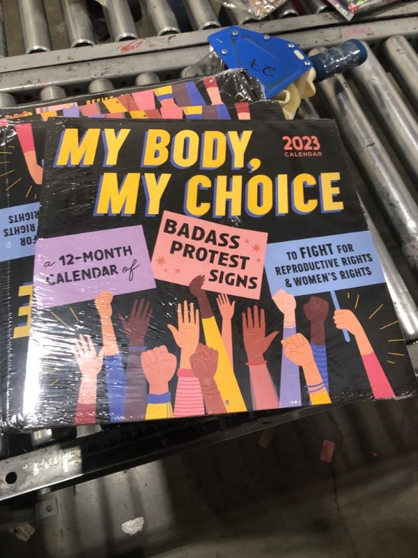 Photo 1 of 2023 My Body My Choice Wall Calendar: A 12-Month Inspirational Art Calendar