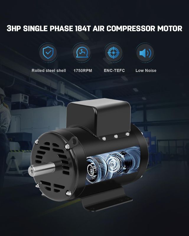 Photo 1 of 3HP Air Compressor Motor 1750RPM, Single Phase,184T Frame, 208V-230V, 1-1/8"Shaft Diameter Rolled Steel Shell 60HZ
