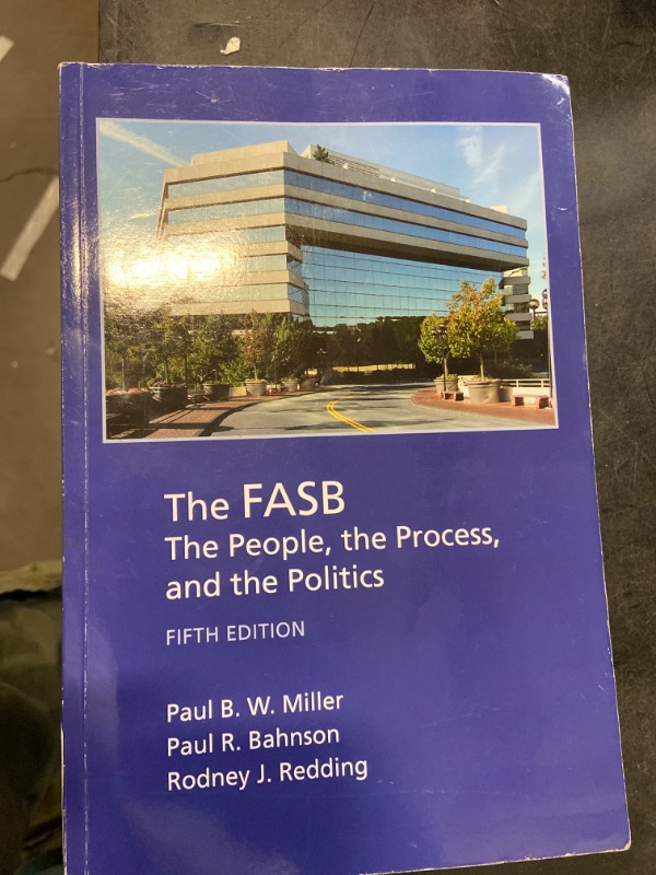 Photo 2 of The FASB: The People, the Process, and the Politics Paperback – June 16, 2015
