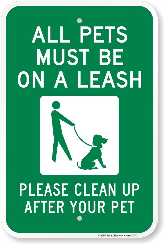Photo 1 of SmartSign "All Pets Must be on a Leash" Sign | 12" x 18" Aluminum 
