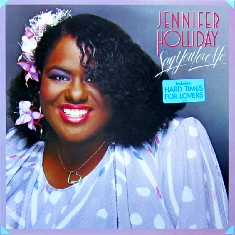 Photo 1 of Say You Love Me - Jennifer Holliday LP