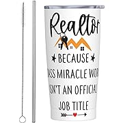 Photo 1 of 
Realtor Because Miracle Worker Isn't An Official Job Title Real Estate Agent Gift for Women, Funny Coffee Mug 20 OZ Water Bottle Insulated Travel Cup With Straw Lid Stainless Steel Tumbler